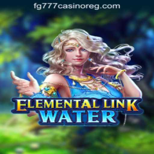 Discover the Thrills of ElementalLinkWater at FG777 Casino