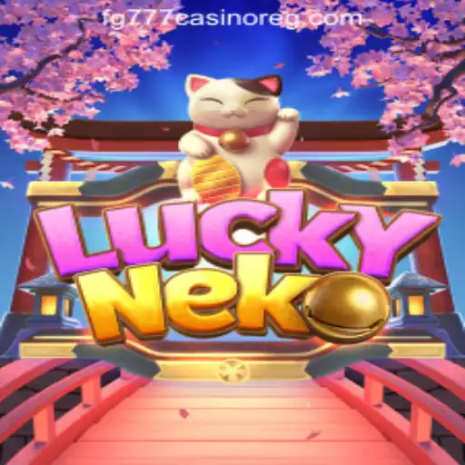 Exploring the Enchanting World of LuckyNeko at FG777 Casino