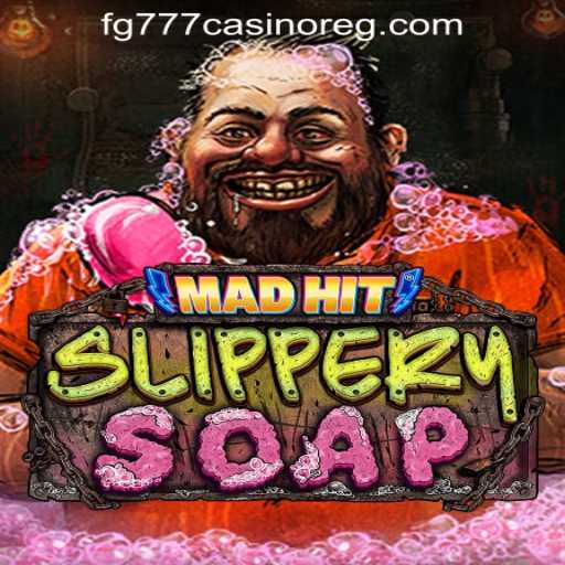 Exploring the Thrills of MadHitSlipperySoap and FG777 Casino Login Register