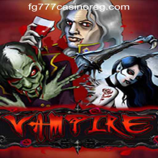 Explore the Enigmatic World of Vampire: A Thrilling Game at FG777 Casino